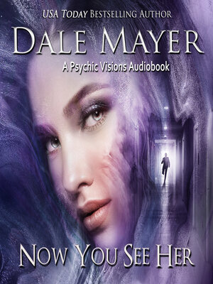 cover image of Now You See Her...